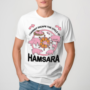 Thegoodshirts I Cannot Escape The Cycle Of Hamsara Shirt