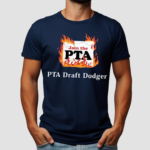 Join The Pta Pta Draft Dodger Shirt