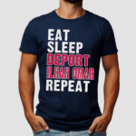 Eat Sleep Deport Ilhan Omar Repeat Shirt