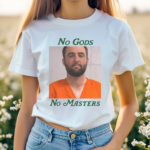 No Gods No Masters Shirt