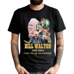 2024 Boston Celtics Bill Walton Thank You For The Memories 1952 2024 Shirt