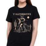 Elrayartist Y Allternative Cowgirl 2024 Shirt