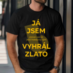 Ondrej Tesarek Ja Jsem Obcan Zeme Jejjz Hokejovy Tym Vyhral Zlato Shirt