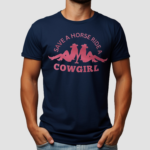 Save A Horse Ride A Cowgirl Shirt