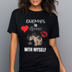 Enemies To Lovers With Myself Shirt