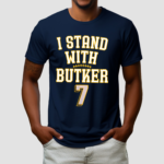 I Stand With Butker 7 Shirt