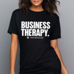 Business Therapy Finesse Mentality 2024 Shirt