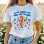 Hot Dog Just Here For The Wieners Shirt