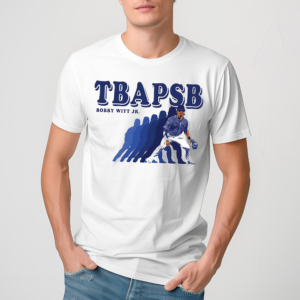 Bobby Witt Jr TBAPSB The Boys Are Playin Some Ball Shirt