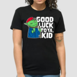 Rareamericans Hank Good Luck To Ya Kid Shirt