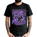 Worstshirts Consider My Pants Pissed 2024 Shirt