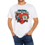 Were Better Together Shirt