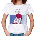 Hisoka This Is Drake 2024 Shirt