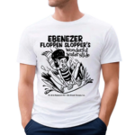 Bygonebrand Ebenezer Floppen Slopper S Wonderful Water Slides Shirt