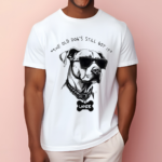 The Old Dog’s Still Got It Lance Shirt