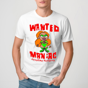 Forurwear Wanted Maniac Joseline Navarro Shirt