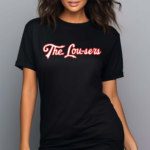 The lou-sers Shirt