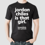 Jordan Chiles Is That Girl Shirt