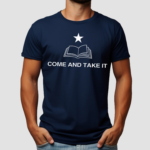 Book Ban Library School Come And Take It Shirt