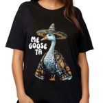 Me Goose Ta Full Color Tee Shirt