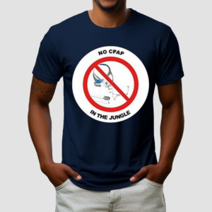 No Cpap In The Jungle Shirt