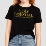 Holy Bisexual Twink Lover Version New Shirt