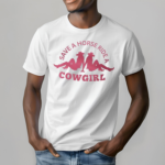 Cowgirl Save A Horse Ride A Cowgirl New Rare Shirt