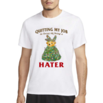 Jmcgg Quitting My Job To Focus On Being A Hater Shirt