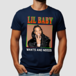 Lil Baby Wants And Needs Rapper Vintage Shirt