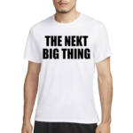 The Nekt Big Thing Shirt