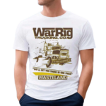 2024 War Rig Trucking Co Shirt