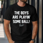 The Boys Are Playin’ Some Ball Bobby Witt Jr Signature 2024 Shirt
