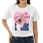 Liz Goulet Dubois I’d Travel The Whole Mycelial Network For You 2024 Shirt