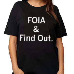 Matt Brown Foia And Find Out Shirt