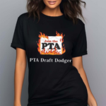 Join The Pta Pta Draft Dodger Shirt