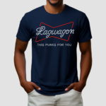 Lagwagon This Punks For You Shirt