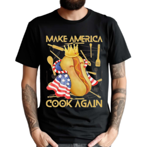 Make America Cook Again Hot Dog 2024 Shirt