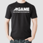 Getcha Swaller Wearing A Game The Ultimate In Hydration Shirt