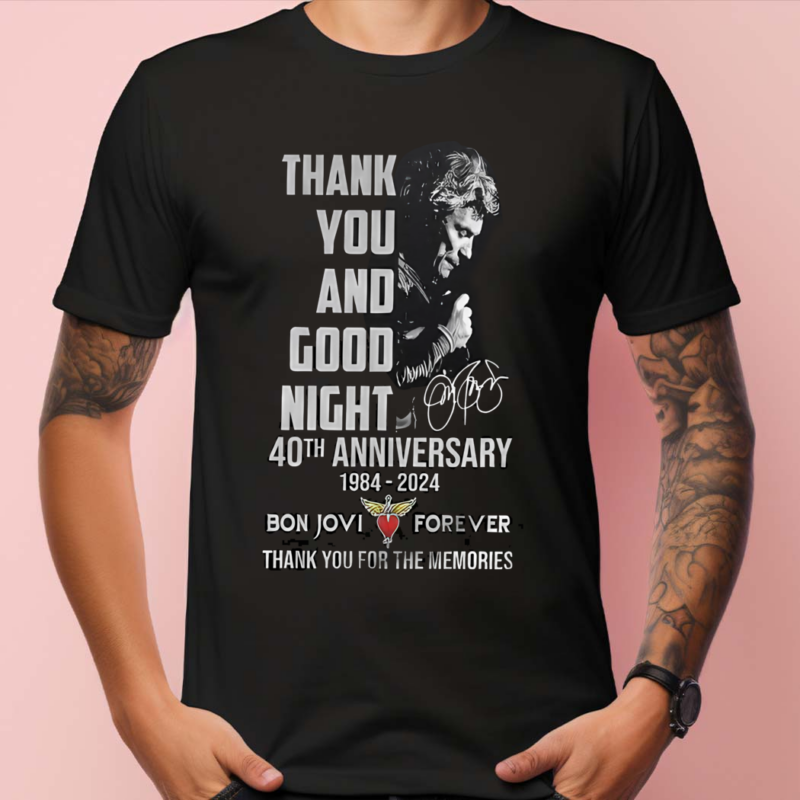 Thank You And Good Night 40th Anniversary 1984-2024 Bon Jovi Forever Thank You For The Memories Signature Shirt