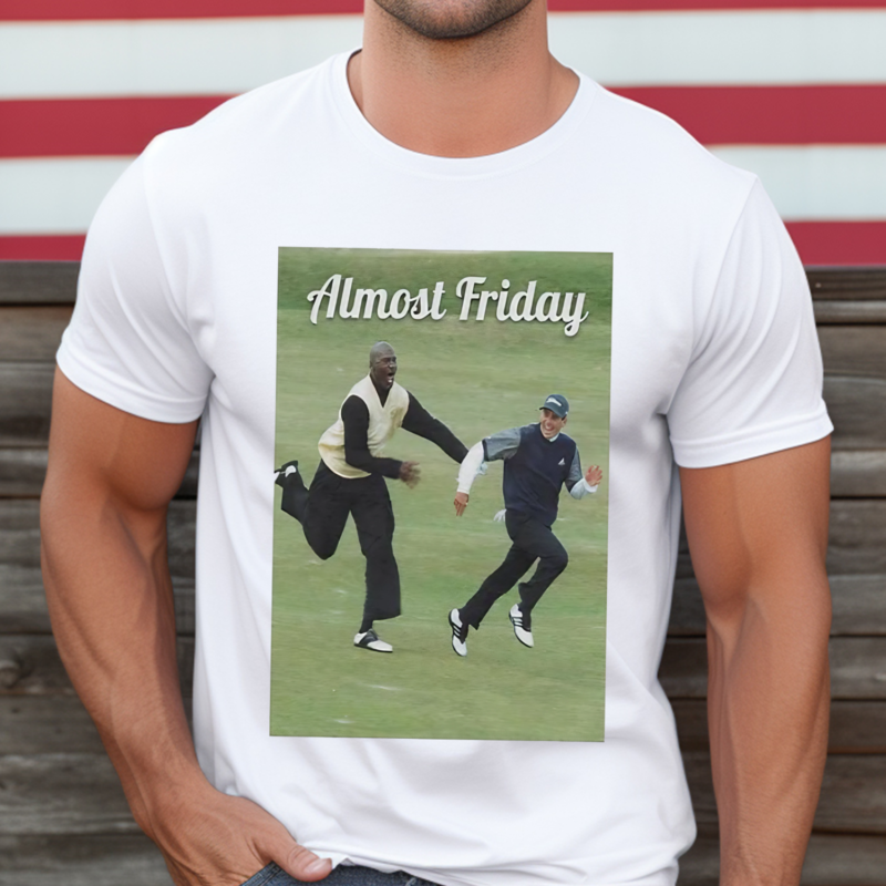 Jordan And Sergio Almost Friday Shirt