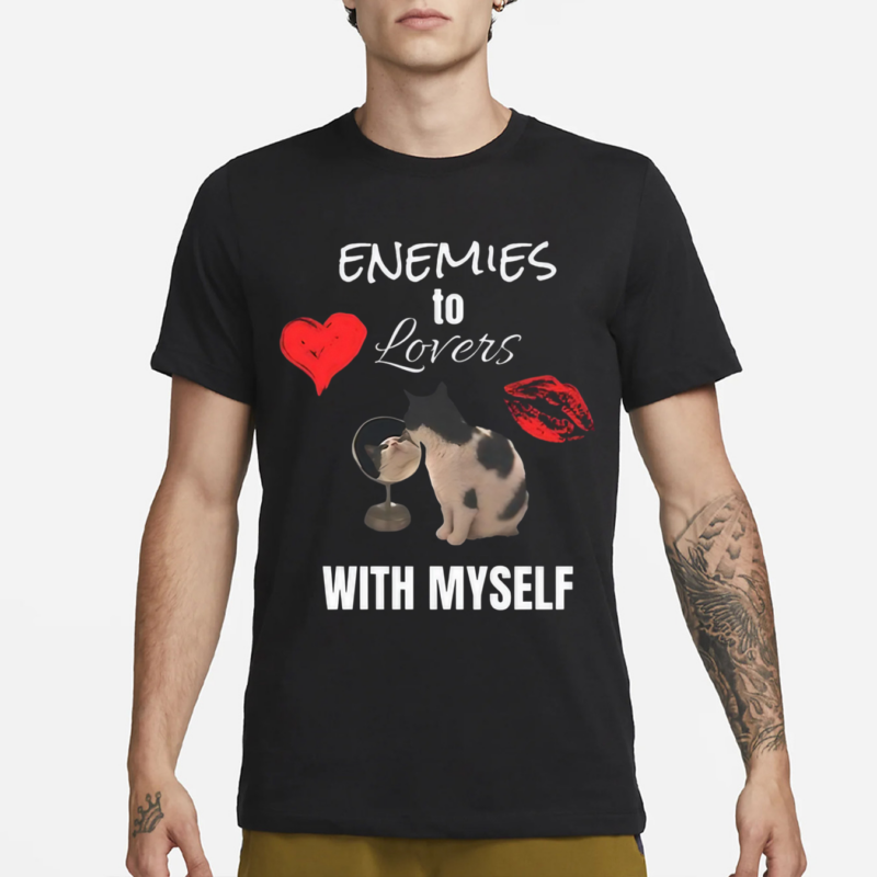 Enemies To Lovers With Myself Shirt