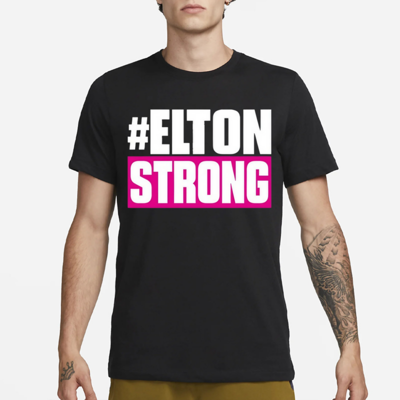 Elton Strong Shirt