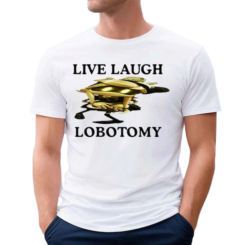 Live Laugh Lobotomy Murder Drones