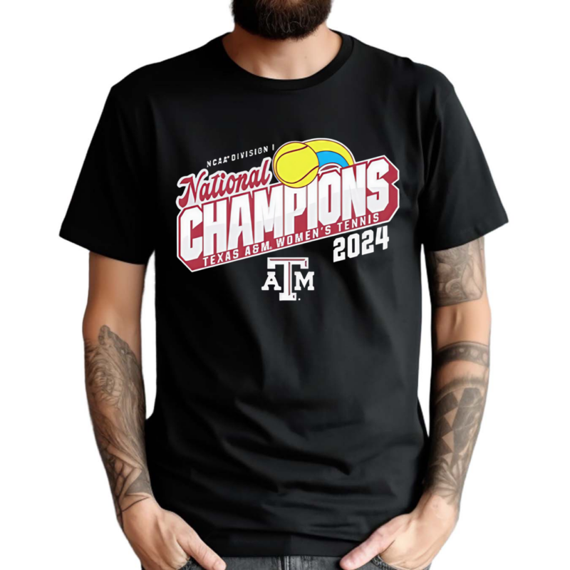 2024 NCAA Texas And Aggies Women Tennis National Champions Shirt