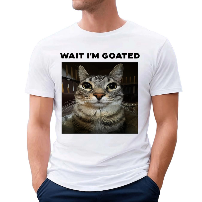 Unkyndled Wearing Wait I’m Goated Cat 2024 Shirt