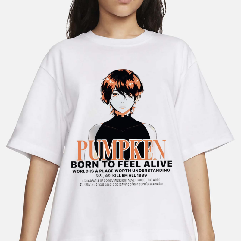 Pumpkin Born To Feel Alive Shirt