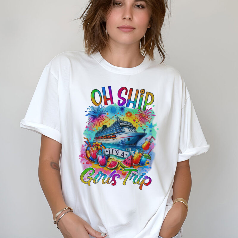 Oh Ship It's A Girls Trip Shirt