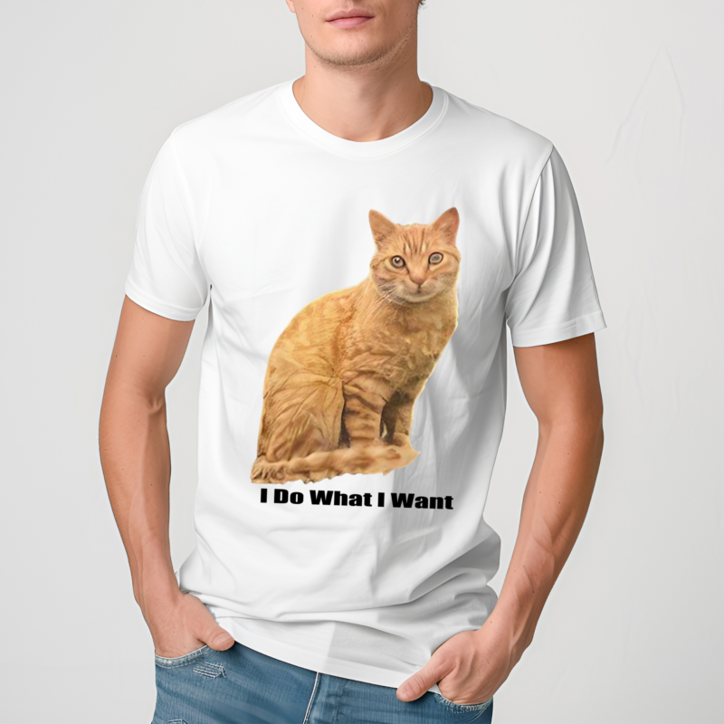 Cat I Do What I Want Shirt