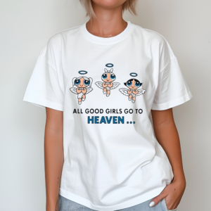Good Girls Go To Heaven Bad Girls Go To Cancun Shirt