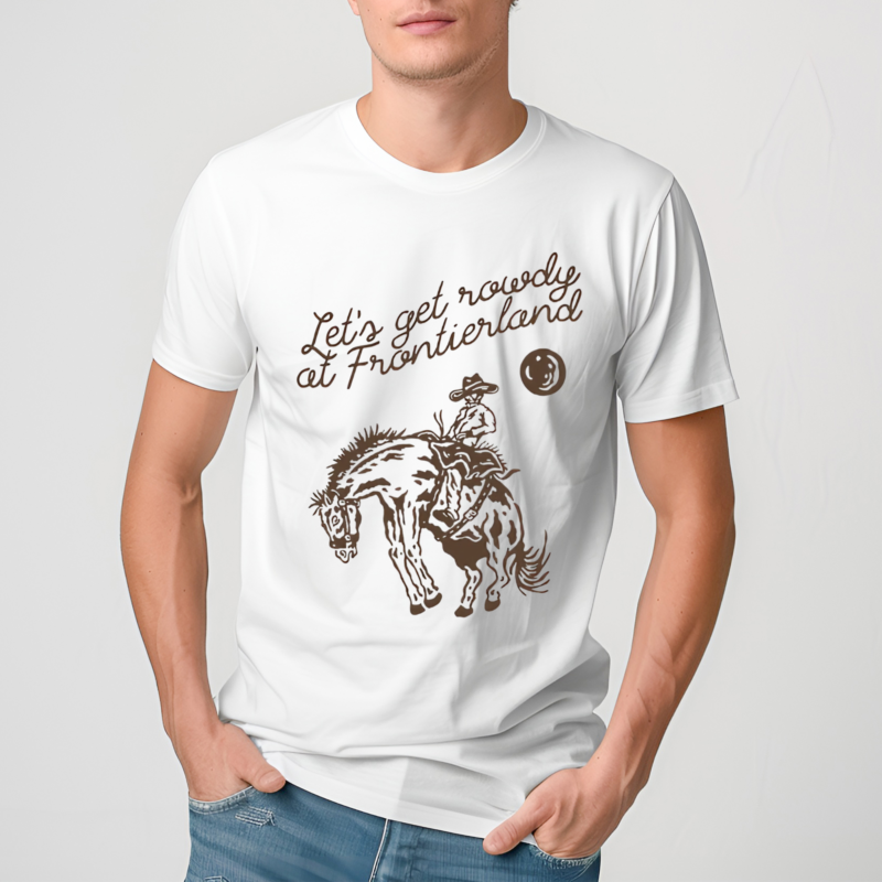 Cowboy Let’s Get Rowdy At Frontierland Shirt